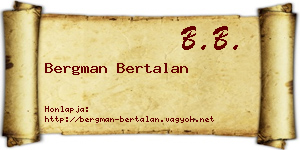 Bergman Bertalan névjegykártya